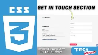 CSS Personal Portfolio Get In Touch Section // Portfolio Website // Learn CSS in Nepali