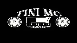 Tini Mc-Tou Dromou Istoria (Του Δρόμου Ιστορία)