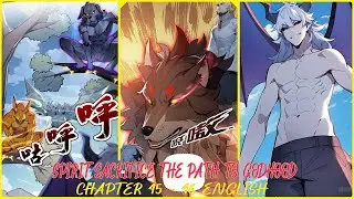 SPIRIT SACRIFICE: THE PATH TO GODHOOD CHAPTER 45 - 46 ENGLISH