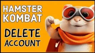 How to Delete Account on Hamster Kombat? Close your Hamster Kombat Account (2024)