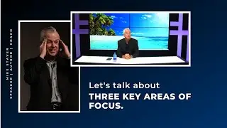 Mondays with Mike: Let's talk about the three keys of focus.