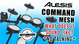 Alesis Command Mesh Kit, what does it sound like? Just Drums, No Talking!