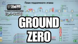 Ground Zero Again | EFT PvE | Ep. 4: Raid 9