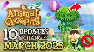 Animal Crossing New Horizons: 10 Updates & Changes in March 2025 (New Events & Updates)