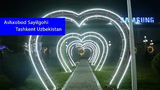 Ashxobod Sayilgohi Park Tashkent, Uzbekistan | Toshkent | Asheq Abad Park | Ashkhabad