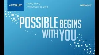 vFORUM 2018 Hong Kong Highlights