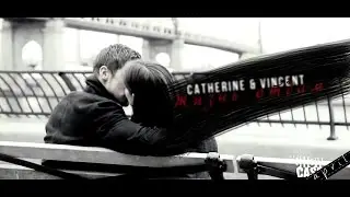 Catherine & Vincent | жизнь отдам (for VeilaKs)
