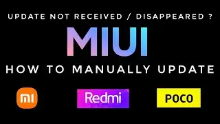 How To Update Manually On Poco Xiaomi Redmi Devices ? MIUI Updates Manually