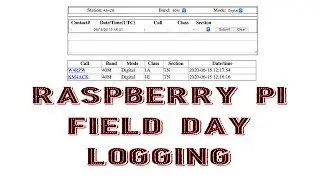 Field Day Logging Raspberry Pi | Cross Platform Browser Based  Field Day Logger Mac Windows Linux