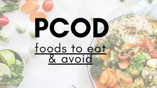 PCOD - Foods to eat and avoid | PCOD diet plan#health