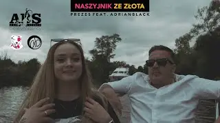 Prezes feat. Adrian Black - Naszyjnik ze złota (Official Video) prod. FeRu