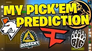 MY PICK'EM PREDICTION FOR PGL STOCKHOLM 2021 - CS:GO