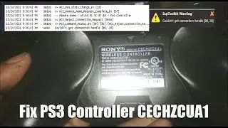 Fix PS3 Controller CECHZCUA1 HCI REJECT CONNECTION [040A]
