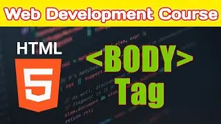 body tag || HTML Tutorials in Hindi || Web Development Course || @CodologyWorld 