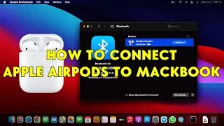 How To Connect Apple AirPods to MacBook - [romshillzz]