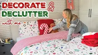Clean and Decorate with me |  Christmas Bedding and Huge Declutter!