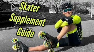 THE SKATER's SUPPLEMENT GUIDE - All you need to know about nutrition and supplements to skate FAST!