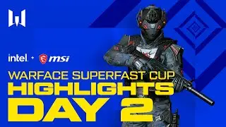 [Highlights] Warface Superfast Cup. Day 2. Highlights