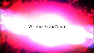 HelperCrow - We Are Star Dust (Official Music Video)