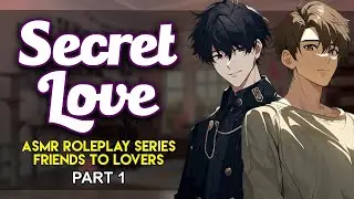 Big Brother's Best Friend Confesses - Secret Love Part 1 [Friends to Lovers] [M4F]