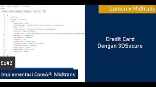 Implementasi Core API Midtrans untuk Credit Card - Payment Gateway Eps 2