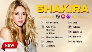Shakira Greatest Hits 2026 🔥 | Best Shakira Songs Playlist | Dai Dai | Waka Waka & More