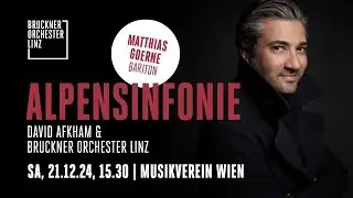 🎻21.12.24 | Bruckner Orchester Linz im Musikverein #2 | Strauss: Alpensinfonie & Wolf: Lieder 🎼