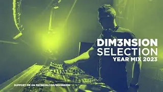 DIM3NSION Selection - Year Mix 2023