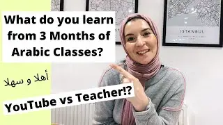 3 Months of Arabic Classes - How Much I've Learnt! Learning Arabic as an English Speaker!