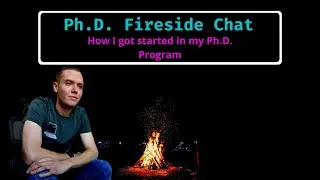 Ph.D. Fireside Chat: How I got started in my Ph.D. Program