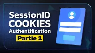 🍪 Sécurité web : SessionID, Cookies et Authentification !