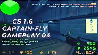 CS 1.6 Captain-fly | Gameplay 04