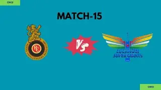 RCBvsLSG IPL-2023 MATCH-15