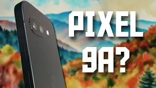 Is This the Pixel 9a?