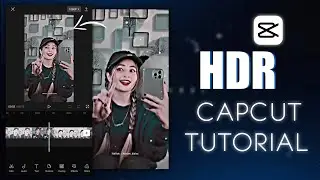 HDR Effect Capcut Tutorial | How To Make Hdr Effect In Capcut Tutorial | TopTech23