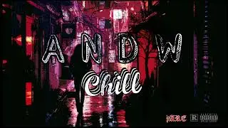 ANDW Chill Vibes(Melody+Guitar)Romantic Instrumental