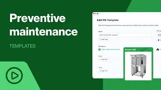 How to Set Up a PM Template | CMMS Tutorial