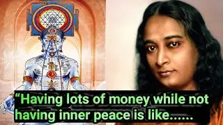 “Having lots of money while not having inner peace is like....|Swamy Paramahamsa Yogananda |