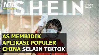 AS Membidik Aplikasi Populer China Selain TikTok
