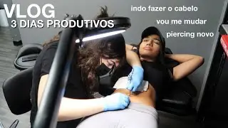 vlog -  coloquei piercing no umbigo, vou me mudar...