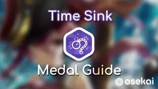 osu! Medal Guide: Time Sink (NEW MEDAL)