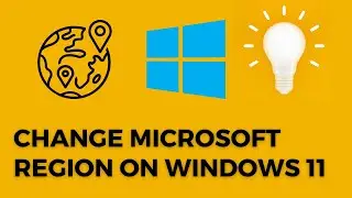 How to Change the Microsoft Store Region on Windows 11?