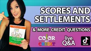 CREDIT SCORES VS SETTLEMENTS, DELETING COLLECTIONS & MORE | Your TikTok Credit Questions Answered