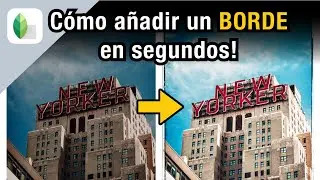 Cómo Añadir un BORDE a tus FOTOS - SNAPSEED App Tutorial de Fotografía Celular