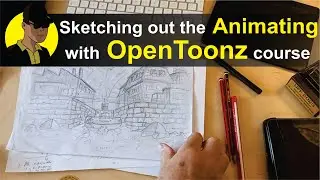 Sketching out the Animating with OpenToonz course