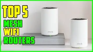 TOP 5 Best Mesh WiFi Routers 2026 | Top Mesh WiFi Routers for Large Homes