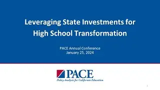 PACE | Leveraging State Investments for High School Transformation