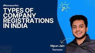 Types of Company Registrations in India | Private Ltd, LLP, OPC & More