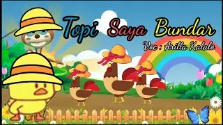 Topi Saya Bundar / Lagu Anak Terpopuler ( Voc : Arilla Kalalo )
