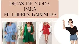 5 Dicas De Moda Para Mulheres Baixinhas.